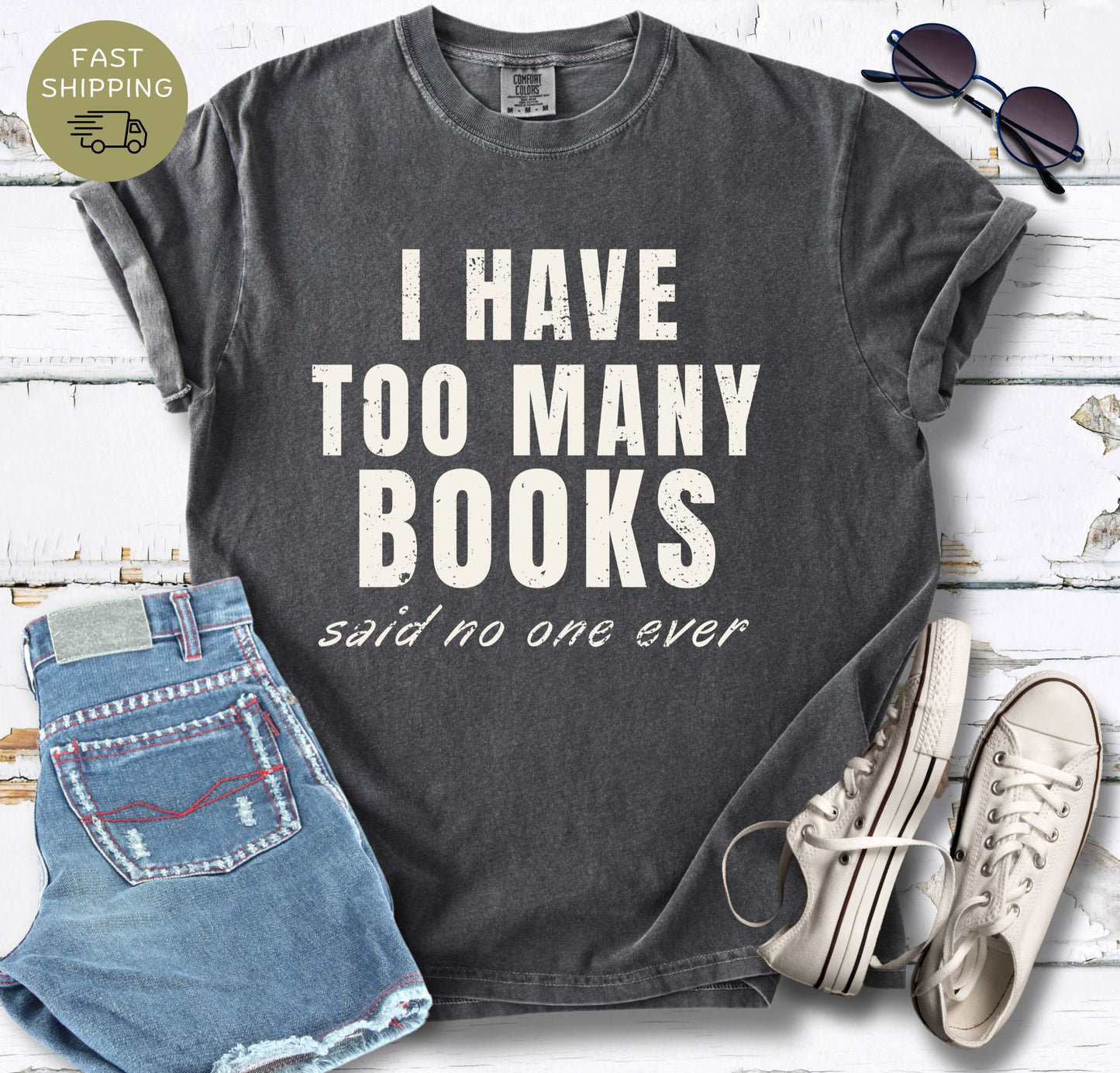 I Have Too Many Books T-shirt