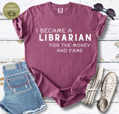 I Became a Librarian  T-shirt