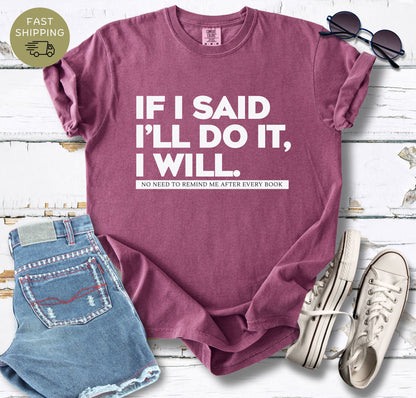 If I Said T-shirt