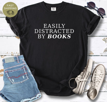 Distracted By Books T-shirt