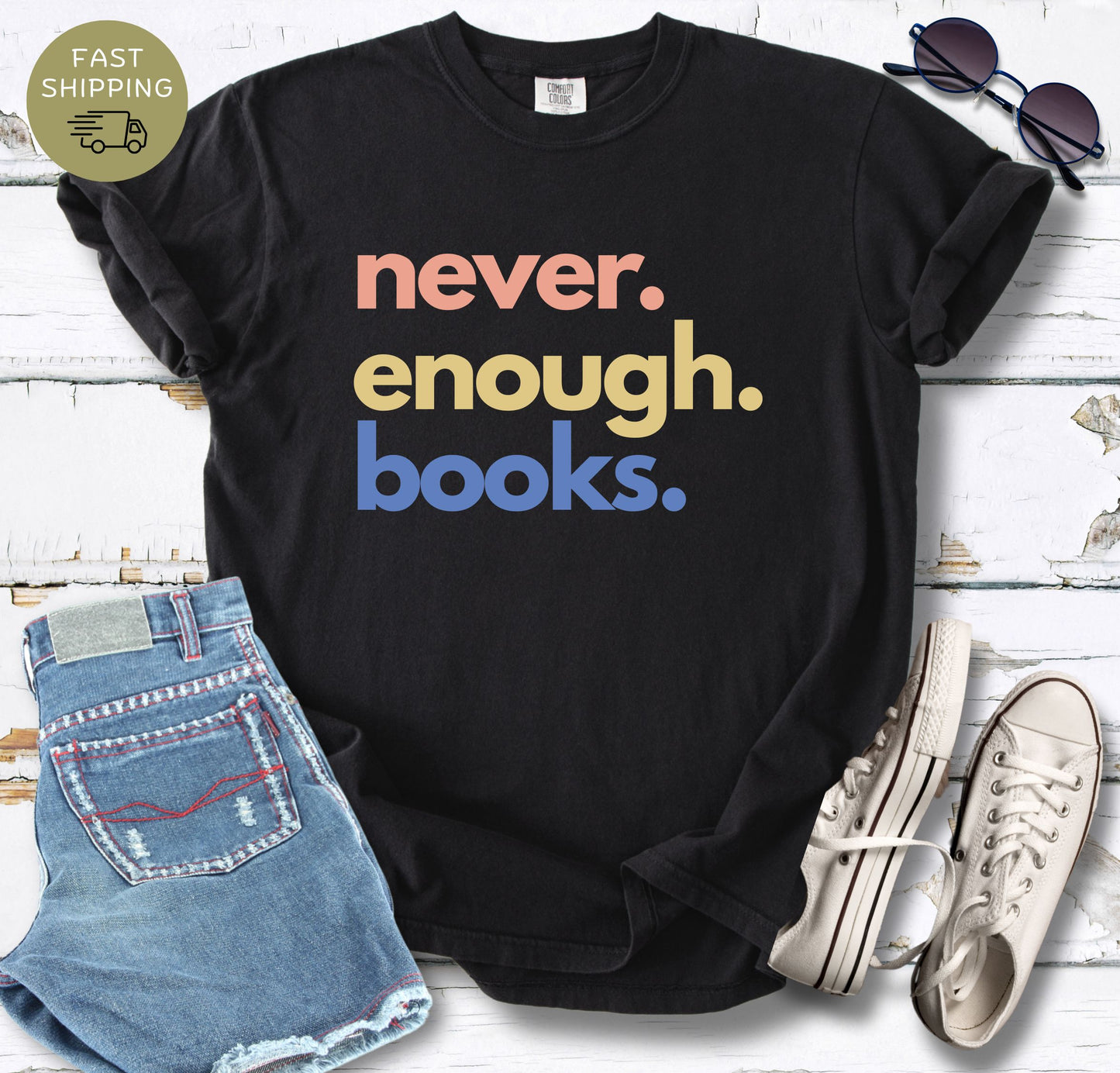 Never Enough Books T-shirt