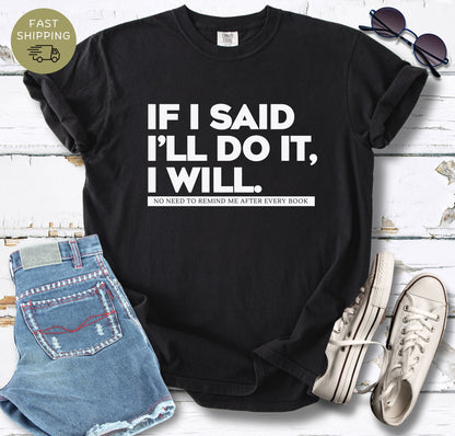 If I Said T-shirt