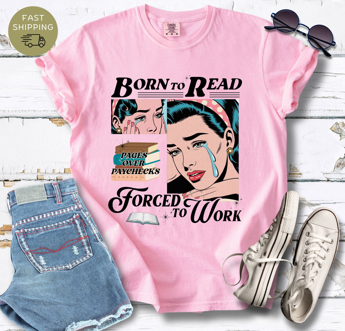 Born to Read Forced to Work T-shirt