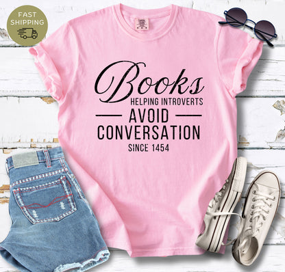 Comfort Colors 1717 reader tee with books and introverts quote design