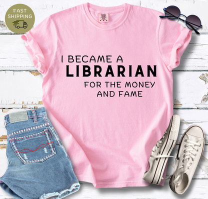 I Became a Librarian  T-shirt