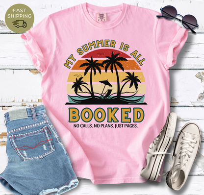 My Summer Is All Booked T-shirt