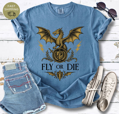 Fly Or Die T-shirt