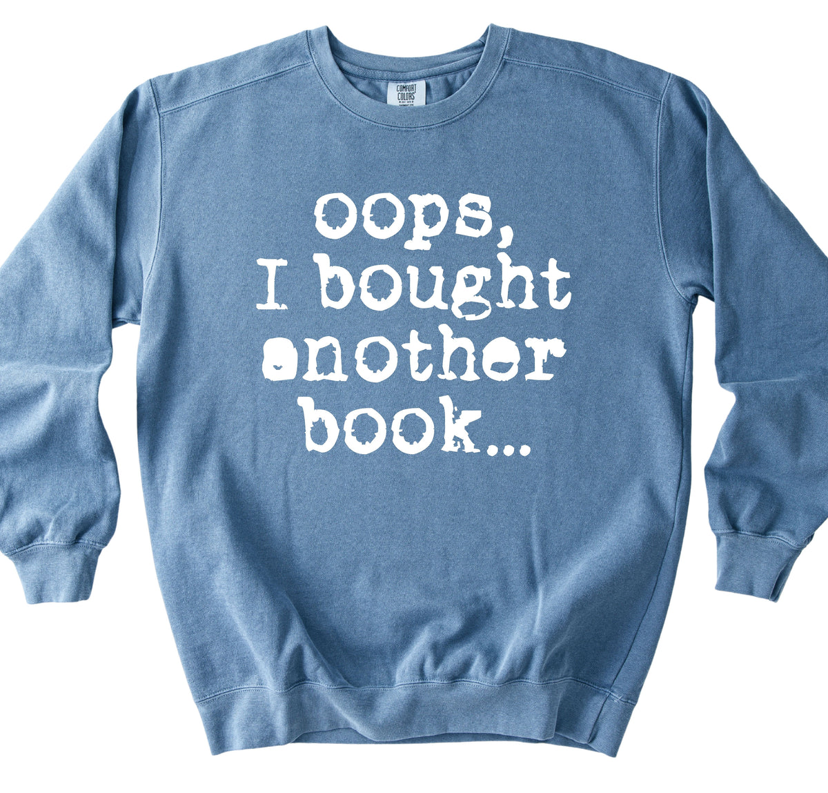 Oops Another Book Sweatshirt