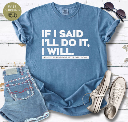 If I Said T-shirt