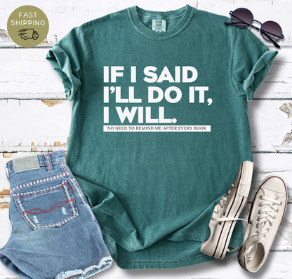 If I Said T-shirt