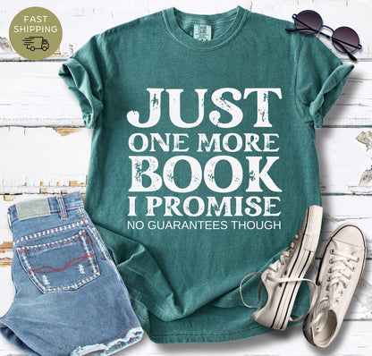 One More Book No Guarantees T-shirt