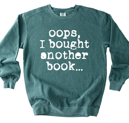 Oops Another Book Sweatshirt