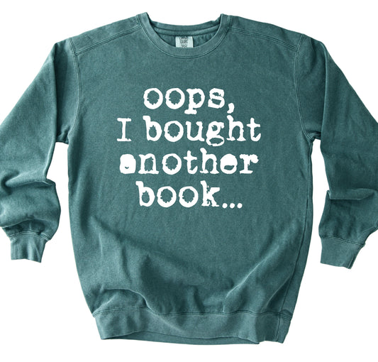 Oops Another Book Sweatshirt