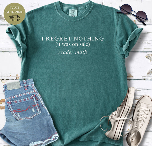 Blue ~Spruce bookish t-shirt with reader math quote about buying books on sale