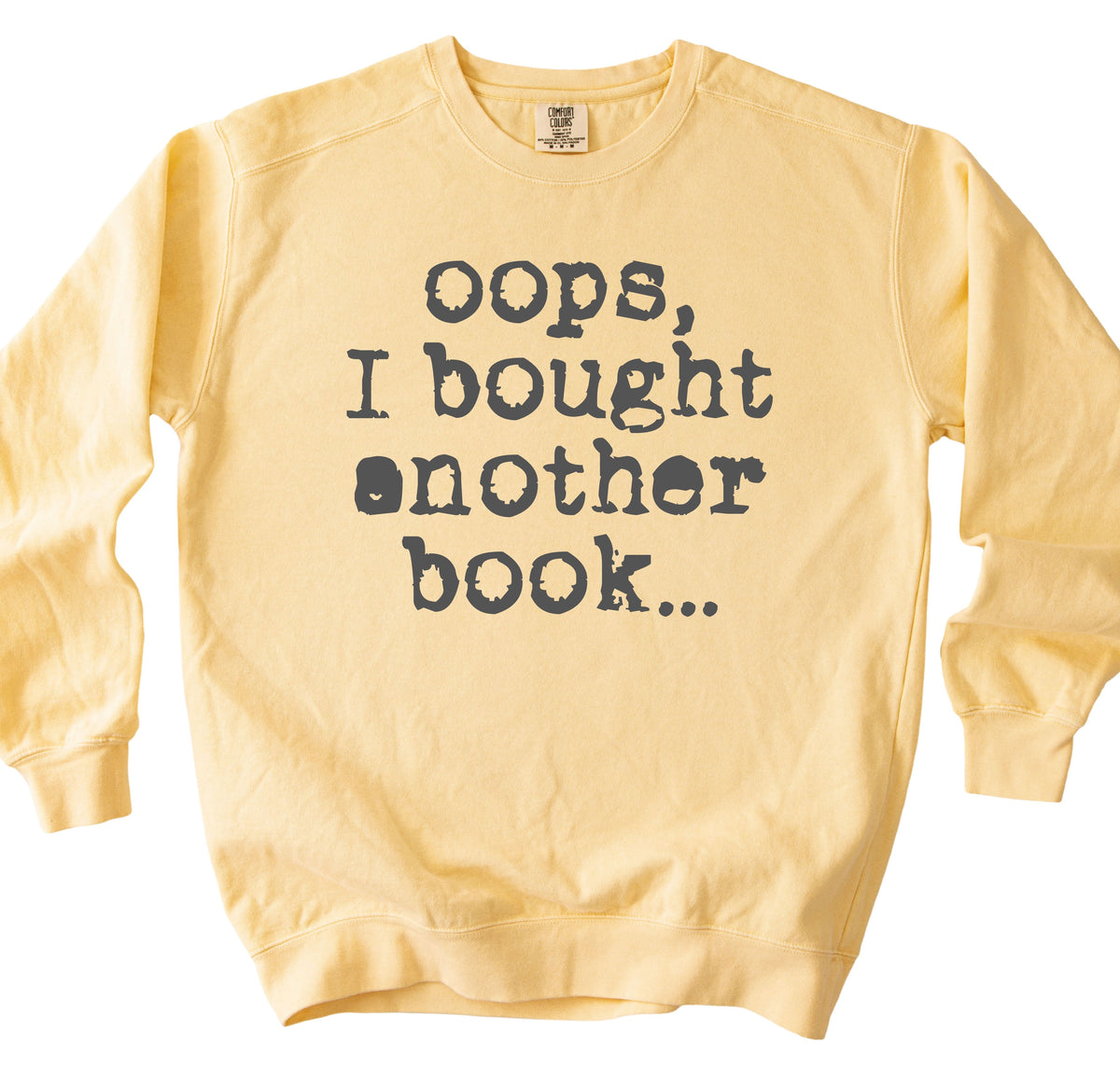 Oops Another Book Sweatshirt