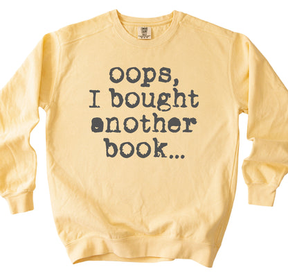 Oops Another Book Sweatshirt