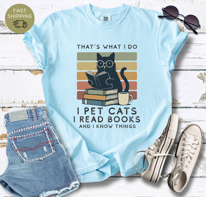 That's What I Do T-shirt