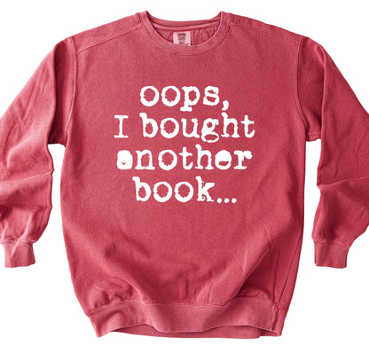 Oops Another Book Sweatshirt