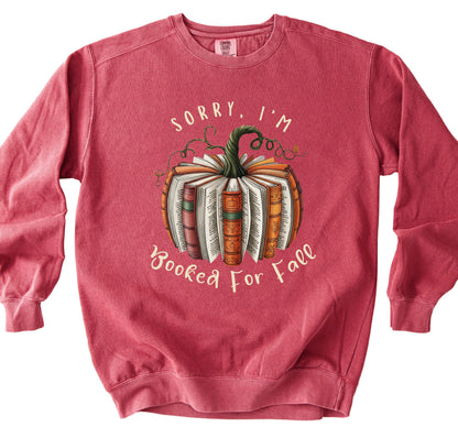 Sorry I'm Booked for Fall Sweatshirt