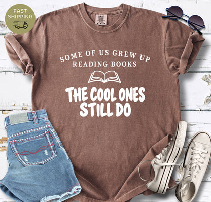 Bookish quote shirt for readers whose TBR pile proves they are still one of the cool ones.