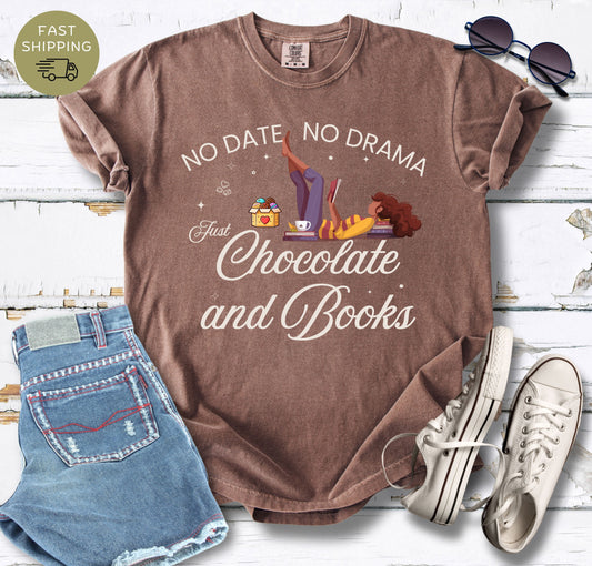 No Date No Drama T-shirt