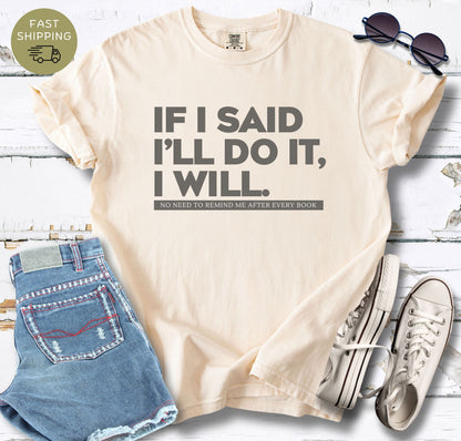 If I Said T-shirt