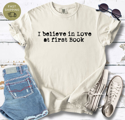 I Believe In Love T-shirt
