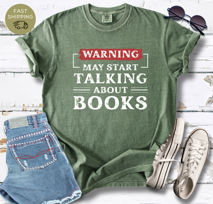 Warning May Start Talking T-shirt