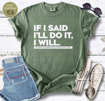 If I Said T-shirt