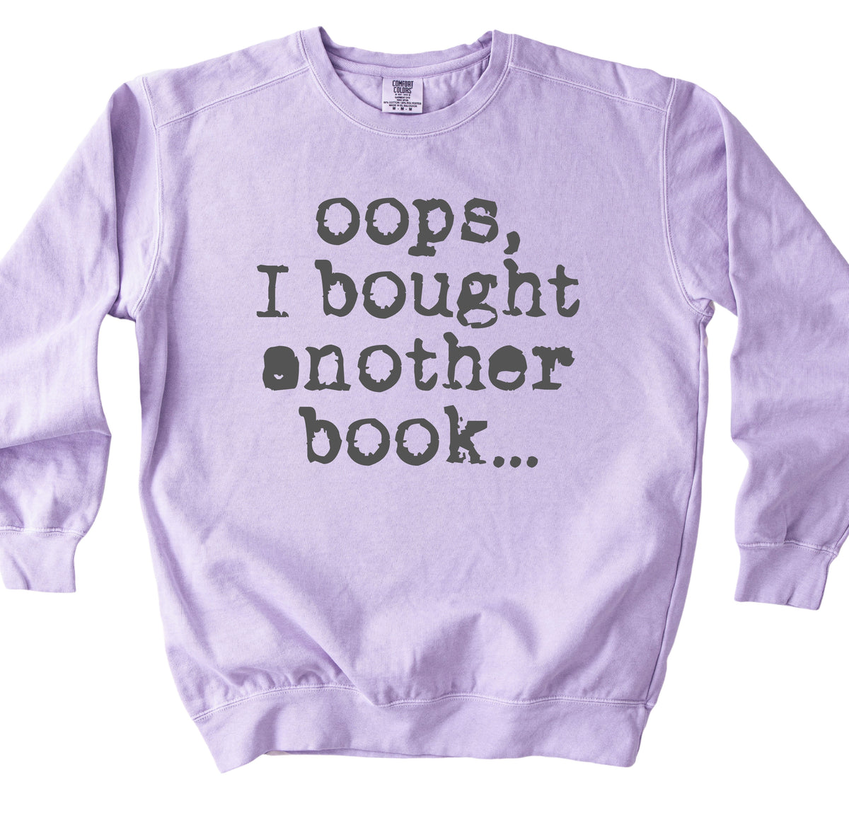 Oops Another Book Sweatshirt