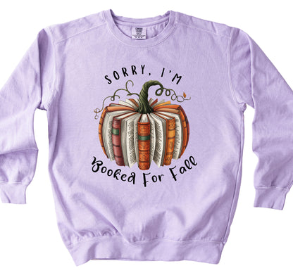 Sorry I'm Booked for Fall Sweatshirt