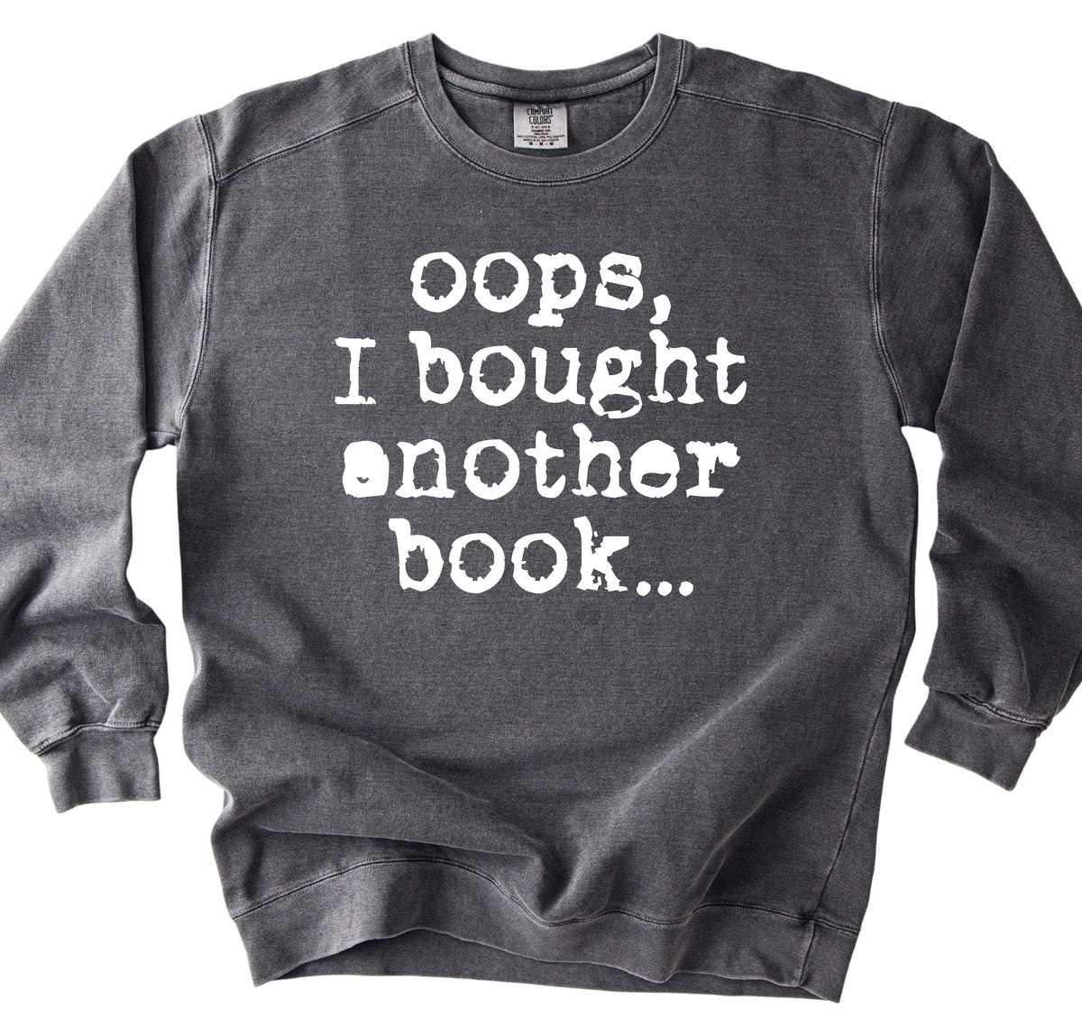 Oops Another Book Sweatshirt