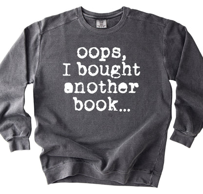 Oops Another Book Sweatshirt
