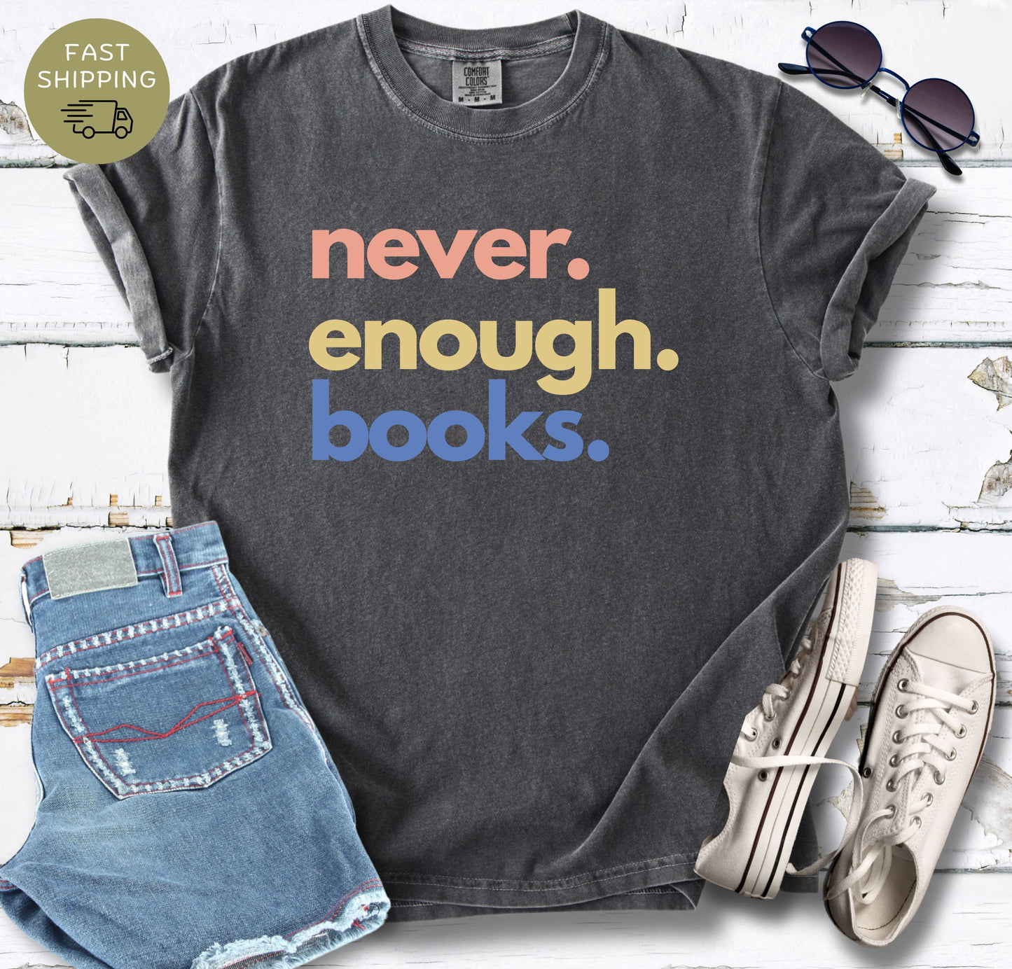 Never Enough Books T-shirt