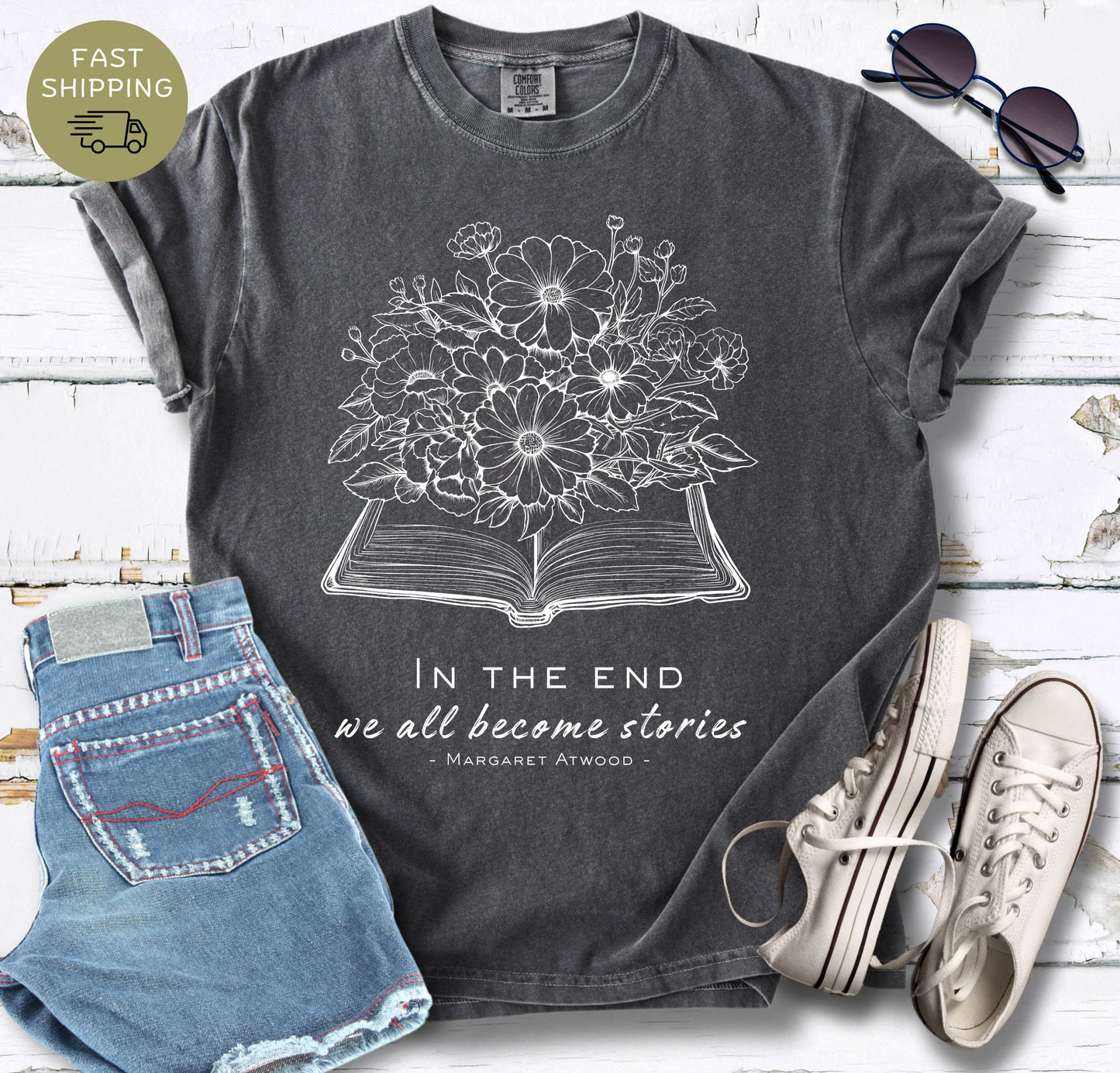 In The End We All Become Stories T-shirt