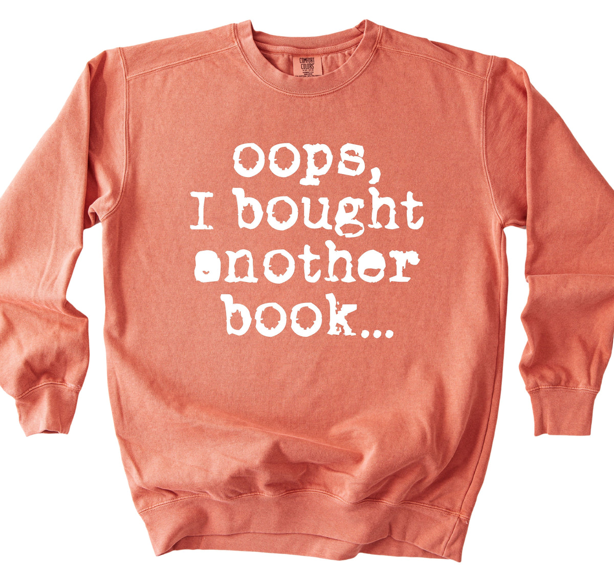 Oops Another Book Sweatshirt