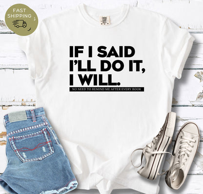 If I Said T-shirt
