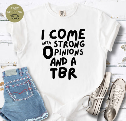 Comfort Colors 1717 reader tee with strong opinions and TBR design