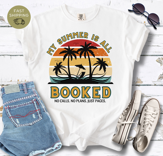 My Summer Is All Booked T-shirt