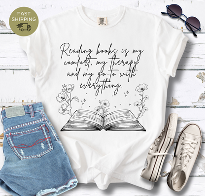 Reading Books Is My Comfort T-shirt