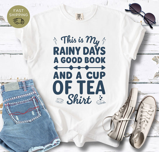 This is My Rainy Day T-shirt
