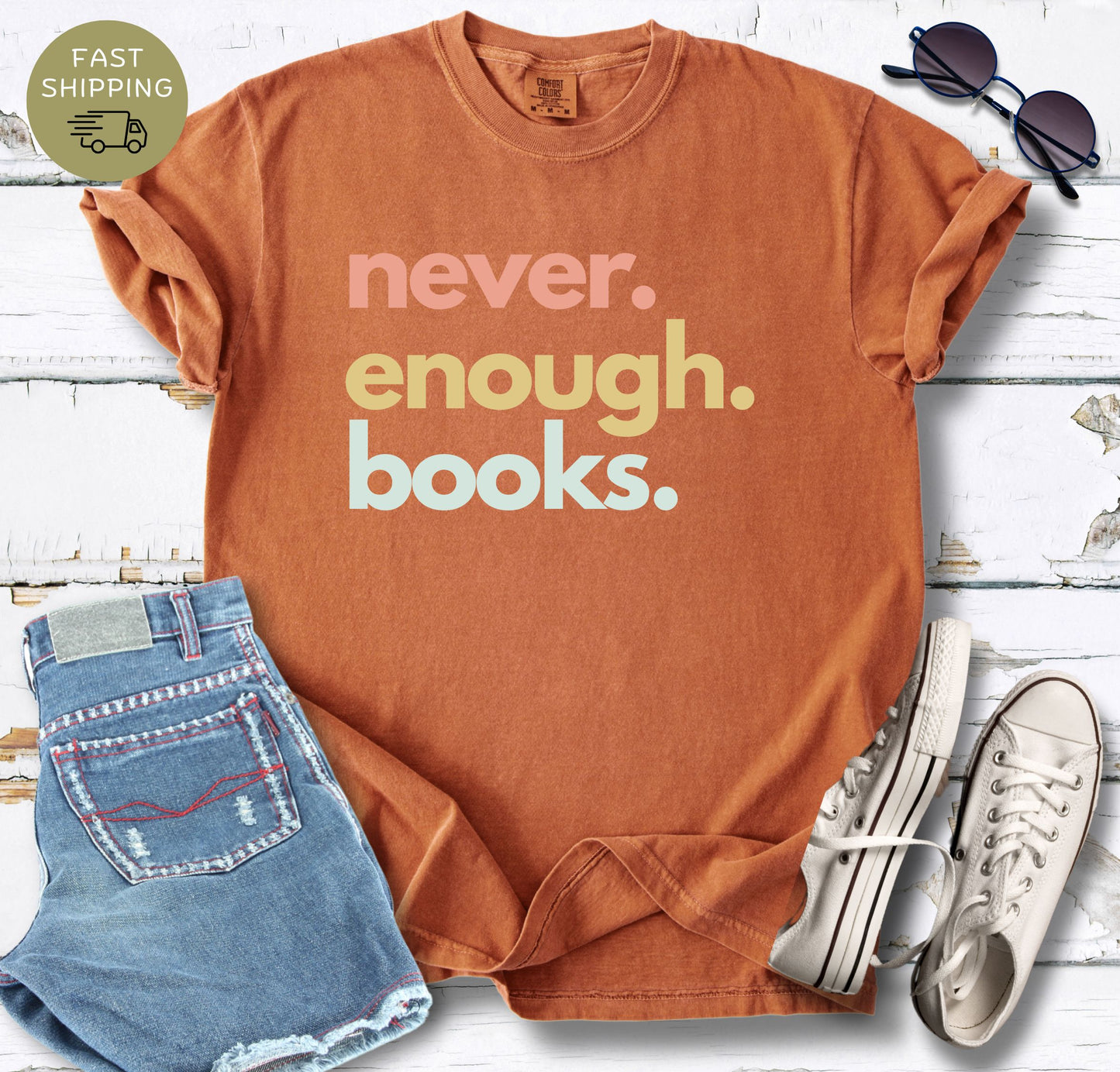 Never Enough Books T-shirt